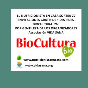 Biocultura Barcelona 2026 entradas gratis con El Nutricionista en Casa y gracias a la gentileza de Vida Sana.